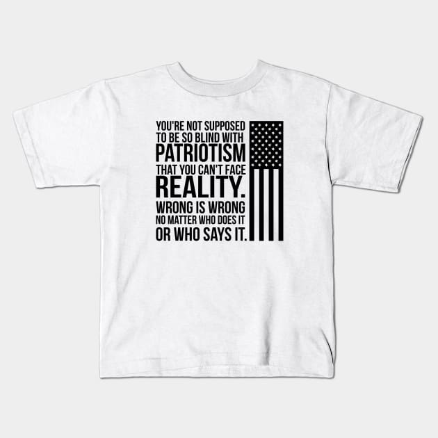 Patriotism vs Reality Kids T-Shirt by UrbanLifeApparel